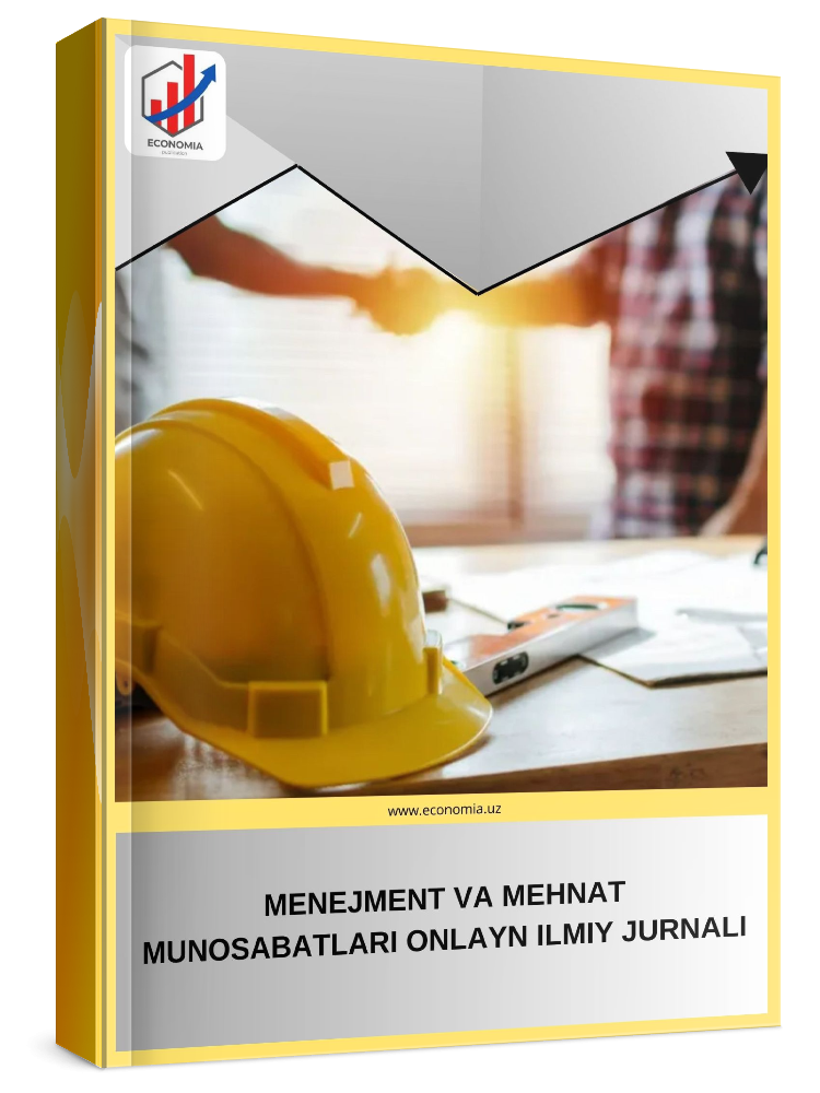 MENEJMENT VA MEHNAT MUNOSABATLARI ONLAYN ILMIY JURNALI